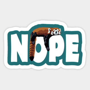 NOPE - Red Panda Sticker